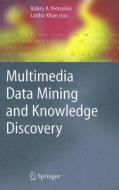 Multimedia Data Mining and Knowledge Discovery edito da SPRINGER PG