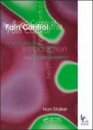 Pain Control di Andrew Stevens, James Reftery, Nan Stalker edito da Taylor & Francis Ltd