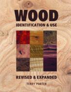 Wood di Terry Porter edito da Guild of Master Craftsman Publications Ltd