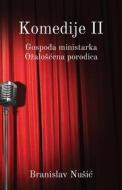 Komedije II di Branislav Nusic edito da Globland Books