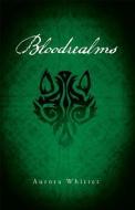 Bloodrealms: Book Two of the Bloodmark Saga di Aurora Whittet edito da WISE INK