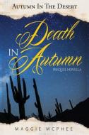 Death In Autumn di Maggie McPhee edito da LIGHTNING SOURCE INC