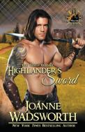 Highlander's Sword di Joanne Wadsworth edito da Joanne Wadsworth