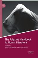 The Palgrave Handbook To Horror Literature edito da Springer Nature Switzerland Ag