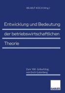 Entwicklung und Bedeutung der betriebswirtschaftlichen Theorie edito da Gabler Verlag