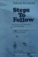 Steps To Follow di Patricia M. Davies edito da Springer-verlag Berlin And Heidelberg Gmbh & Co. Kg