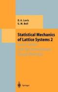 Statistical Mechanics of Lattice Systems di George M. Bell, David Lavis edito da Springer Berlin Heidelberg