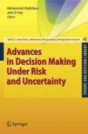 Advances in Decision Making Under Risk and Uncertainty edito da Springer Berlin Heidelberg