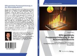 EDV-gestützte Prozessoptimierung in der Automobilindustrie di Michael Nährig edito da AV Akademikerverlag