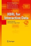 XBRL for Interactive Data di Roger Debreceny, Carsten Felden, Bartosz Ochocki, Maciej Piechocki, Michal Piechocki edito da Springer-Verlag GmbH