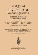 Ergebnisse der Physiologie Biologischen Chemie und Experimentellen Pharmakologie edito da Springer Berlin Heidelberg