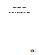 Miniaturas Romanticas di Magalhaes Lima edito da Outlook Verlag