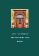 Einstürzende Kulissen di Klaus Flessenkemper edito da Books on Demand