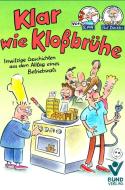 Klar wie Kloßbrühe di Wolfgang Däubler, Reinhard Alff edito da Bund-Verlag GmbH