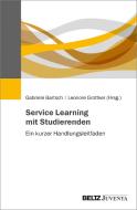 Service Learning mit Studierenden edito da Juventa Verlag GmbH