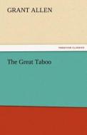 The Great Taboo di Grant Allen edito da TREDITION CLASSICS