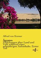 Ägypten di Alfred Von Kremer edito da Vero Verlag