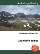 List Of Lava Domes edito da Book On Demand Ltd.