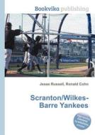 Scranton/wilkes-barre Yankees edito da Book On Demand Ltd.