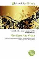 Aise Karo Naa Vidaa edito da Alphascript Publishing