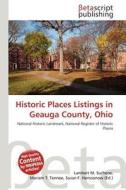 Historic Places Listings in Geauga County, Ohio edito da Betascript Publishing