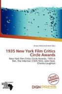 1935 New York Film Critics Circle Awards edito da Dign Press