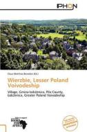 Wierzbie, Lesser Poland Voivodeship edito da Phon