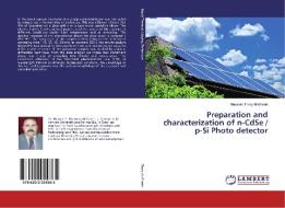 Preparation and characterization of n-CdSe / p-Si Photo detector di Hussein Thary Al-Ghrairi edito da LAP LAMBERT Academic Publishing