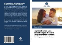 Implikationen von Beziehungen Soziale Vergleichstendenzen di Grace White edito da Verlag Unser Wissen