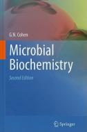 Microbial Biochemistry di G.N. Cohen edito da Springer