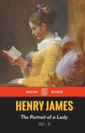 The Portrait of a Lady VOLUME - II di Henry James edito da MJP Publishers