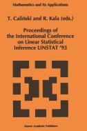 Proceedings of the International Conference on Linear Statistical Inference LINSTAT '93 edito da Springer Netherlands