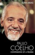 Paulo Coelho di Juan Arias edito da Harpercollins Publishers
