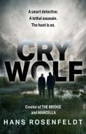 Cry Wolf di Hans Rosenfeldt edito da HarperCollins Publishers