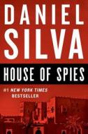 House of Spies di Daniel Silva edito da HARPERCOLLINS