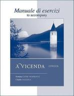 A Vicenda Manuale Di Esercizi: Lingua di Romana Capek-Habekovic, Claudio Mazzola edito da MCGRAW HILL BOOK CO