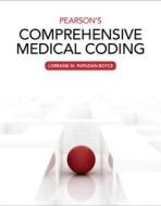 Comprehensive Medical Coding Plus Myhealthprofessionslab with Pearson Etext for Mibc--Access Card Package di Lorraine M. Papazian-Boyce edito da Prentice Hall