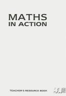 Maths in Action Teacher's Resource Book, 4A di D. Brown, J. L. Hodge, R. D. Howat edito da NELSON