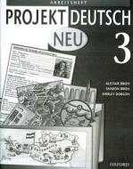 Projekt Deutsch: Neu 3: Workbook 3 di Alistair Brien, Sharon Brien, Shirley Dobson edito da Oxford University Press
