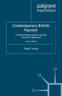 Contemporary British Fascism di Nigel Copsey edito da Palgrave Macmillan