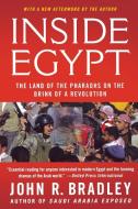 The Land Of The Pharaohs On The Brink Of A Revolution di John R. Bradley edito da Palgrave Macmillan