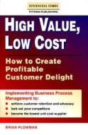 High Value Low Cost di Sharon A. Plowman edito da Pearson Education Limited