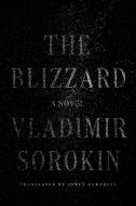 The Blizzard di Vladimir Sorokin edito da Farrar, Straus & Giroux Inc