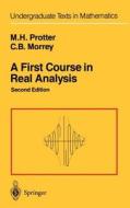 A First Course In Real Analysis di Murray H. Protter, Charles Bradfield Morrey edito da Springer-verlag New York Inc.