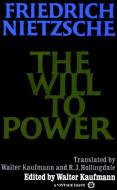The Will To Power di Friedrich Nietzsche edito da Random House USA Inc