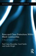 Race and Class Distinctions Within Black Communities edito da Taylor & Francis Ltd