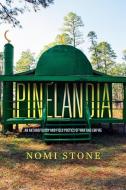Pinelandia di Nomi Stone edito da University Of California Press