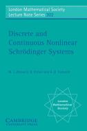 Discrete and Continuous Nonlinear Schrodinger Systems di Mark J. Ablowitz, B. Prinari, D. Trubatch edito da Cambridge University Press