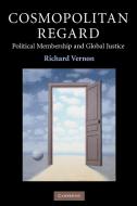 Cosmopolitan Regard di Richard Vernon edito da Cambridge University Press