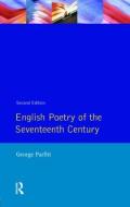 English Poetry of the Seventeenth Century di George Parfitt edito da Taylor & Francis Ltd